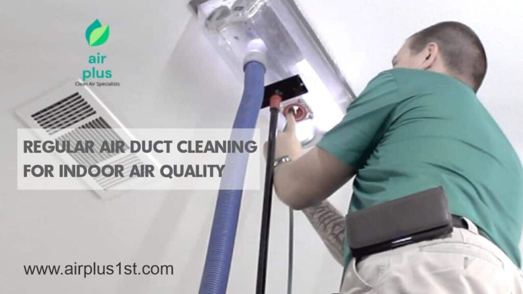 Regular Air Duct Cleaning