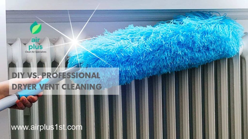 DIY vs. Professional Dryer Vent Cleaning